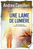 Une lame de lumière