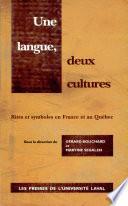 Une langue, deux cultures