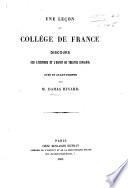 Une Leçon au Collége de France. Discours sur l'histoire et l'esprit du théâtre espagnol. Avec un avant-propos