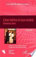 Une lettre à ma mère