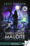 Une lignée maudite