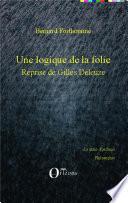 Une logique de la folie