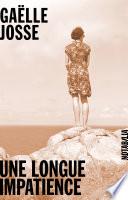 Une longue impatience