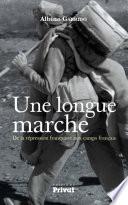 Une longue marche