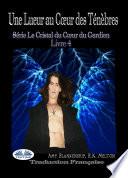 Une lueur au cœur des ténèbres