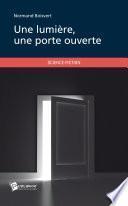 Une lumière, une porte ouverte