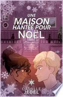 Une maison hantée pour Noël