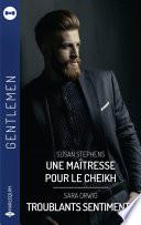 Une maîtresse pour le cheikh-Troublants sentiments