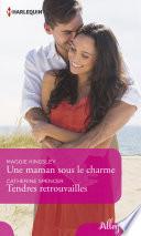 Une maman sous le charme-Tendres retrouvailles