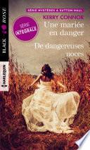 Une mariée en danger - De dangereuses noces