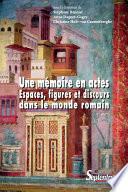 Une mémoire en actes