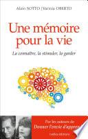 Une mémoire pour la vie