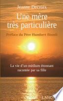Une mère trés particulière