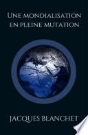 Une mondialisation en pleine mutation