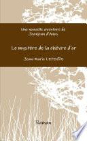 Une nouvelle aventure de Jeanjean d'Aups: Le mystère de la chèvre d'or