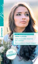Une nouvelle chance de s'aimer - Rencontre à haut risque