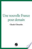 Une nouvelle France pour demain