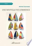 Une nouvelle vie commence