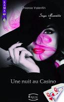 Une Nuit Au Casino