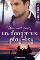 Une nuit avec... un dangereux play-boy