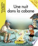 Une nuit dans la cabane