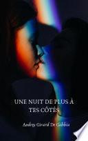 Une nuit de plus à tes côtés