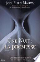 Une Nuit: La Promesse