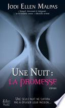 Une nuit : la promesse
