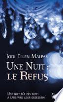 Une nuit : le refus