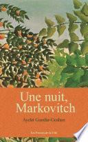 Une nuit, Markovitch
