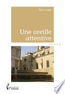 Une oreille attentive