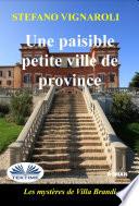 Une paisible petite ville de province