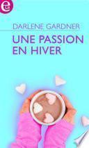 Une passion en hiver