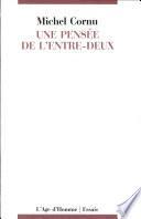 Une pensée de l'entre-deux