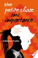 Une petite chose sans importance
