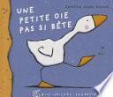 Une petite oie pas si bête