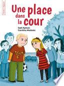 Une place dans la cour