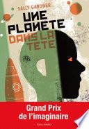 Une planète dans la tête