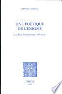Une poétique de l'énigme
