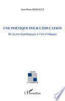 Une poétique pour l'éducation