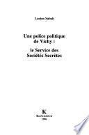 Une police politique de Vichy