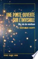 Une porte ouverte sur l'invisible