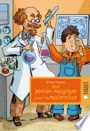 Une potion magique pour la maîtresse