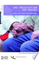 Une prescription sur mesure