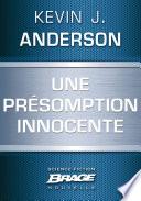 Une présomption innocente