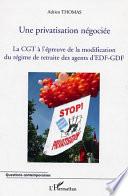 Une privatisation négociée