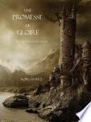 Une Promesse De Gloire (Tome n 5 de L'anneau Du Sorcier)