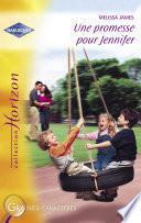 Une promesse pour Jennifer (Harlequin Horizon)