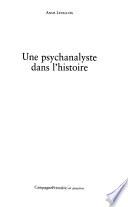 Une psychanalyste dans l'histoire