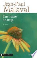 Une reine de trop